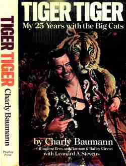 Charly Baumann's book Tiger Tiger my 25 years with the big cats