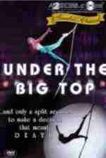 Under the Big Top Circus movie